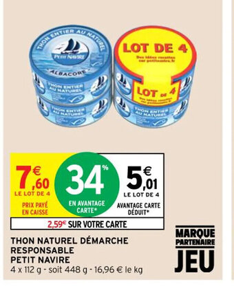 Intermarché Hyper Thon Naturel Démarche Responsable Petit Navire offre