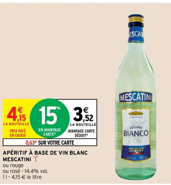 Intermarché Hyper Apéritif à Base de Vin Blanc Mescatini offre