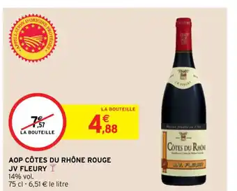 Intermarché Hyper AOP Côtes du Rhône Rouge JV Fleury offre