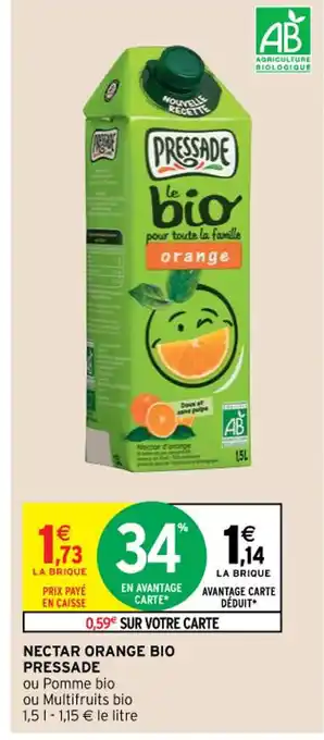 Intermarché Hyper Nectar Orange Bio Pressade offre