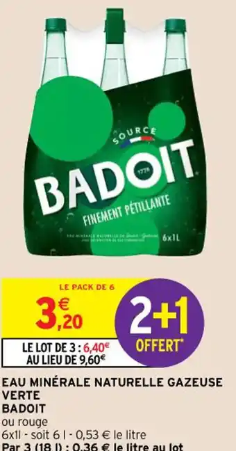 Intermarché Hyper Eau Minérale Naturelle Gazeuse Verte Badoit offre