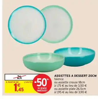 Intermarché Hyper Assiettes a Dessert 20CM offre