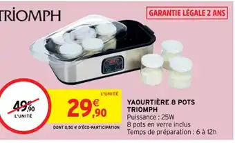Intermarché Hyper Yaourtière 8 Pots Triomph offre