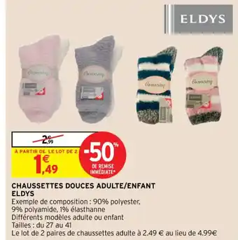 Intermarché Hyper Chaussettes Douces Adulte/Enfant Eldys offre