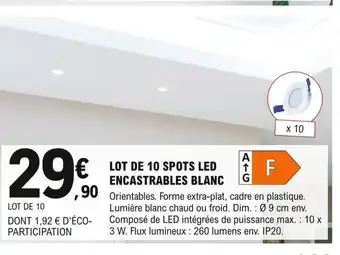 E.Leclerc Brico Lot de 10 Spots Led Encastrables Blanc offre