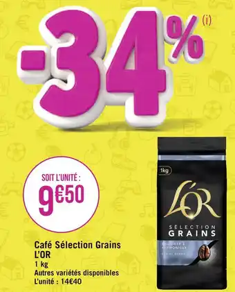 Géant Casino L’or café sélection grains l’or offre