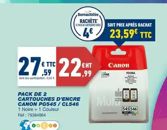 Bureau Vallée Canon pack de 2 cartouches d’encre pg545 / cl546 offre