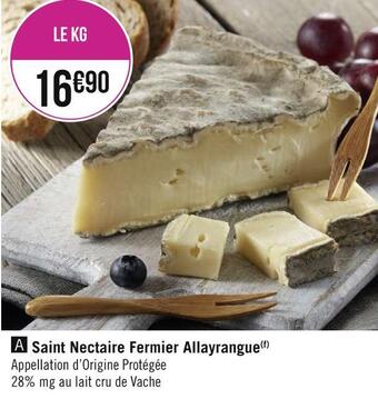 Géant Casino Saint nectaire fermier allayrangue offre