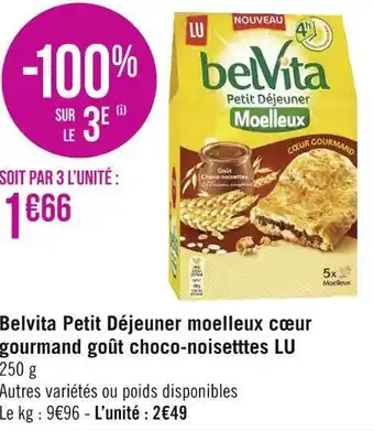 Géant Casino Lu belvita petit déjeuner moelleux cœur gourmand goût choco-noisetttes offre