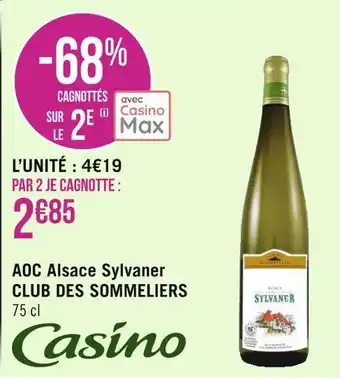 Géant Casino Casino aoc alsace sylvaner club des sommeliers offre