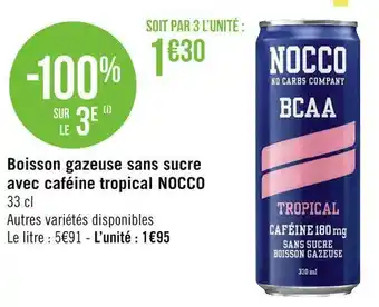 Géant Casino Nocco boisson gazeuse sans sucre avec caféine tropical offre