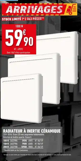 Brico Cash Radiateur à Inértie Céramique offre
