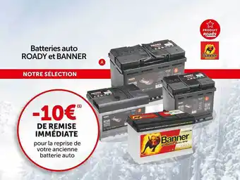 Roady Batteries auto roady et banner offre