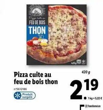 Lidl Pizza cuite au feu de bois thon offre