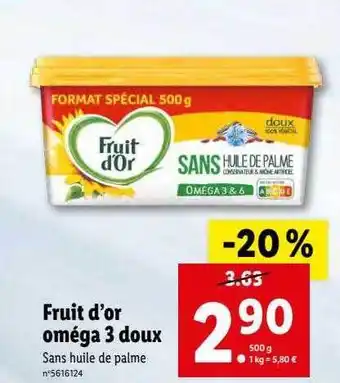 Lidl Fruit d'or oméga 3 doux offre