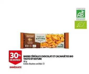 Auchan Barre céréales chocolat et cacahuètes bio taste of nature offre