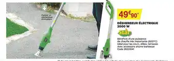 Bricomarché Désherbeur électrique 2000w star jardin offre