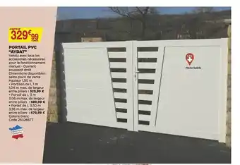 Bricomarché Portail pvc offre