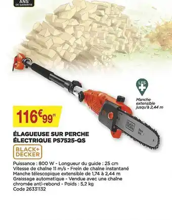 Bricomarché Élagueuse sur perche électrique ps7525-qs black + decker offre