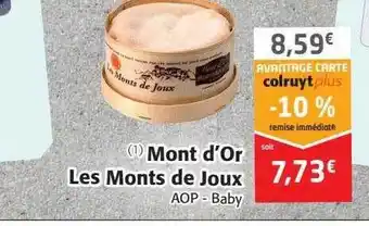 Colruyt Mont d'or les monts de joux offre
