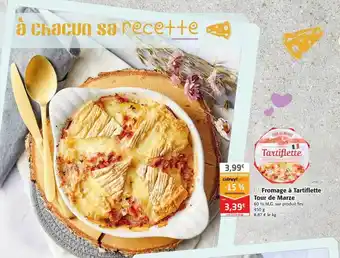 Colruyt Fromage à tartiflette tour de marze offre