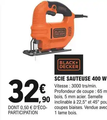 E.Leclerc Brico Scie sauteuse 400w black + decker offre