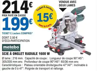 E.Leclerc Brico Scie à onglet radiale 1600w metabo offre