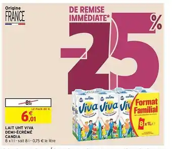Intermarché Lait uht viva demi-écrémé candia offre