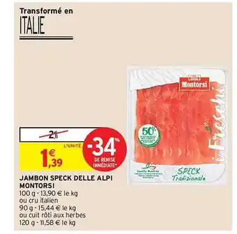 Intermarché Jambon speck delle alpi montorsi offre