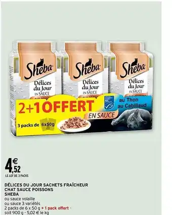 Intermarché Délices du jour sachets fraîcheur chat sauce poissons sheba offre