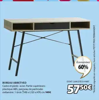 JYSK Bureau abbetved offre
