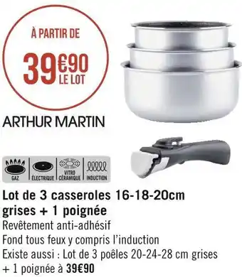 Géant Casino Arthur martin lot de 3 casseroles 16-18-20cm grises + 1 poignée offre