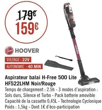 Géant Casino Hoover aspirateur balai h-free 500 lite hf522lhm noir/rouge offre