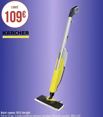 Géant Casino Kärcher balai vapeur sc2 upright offre