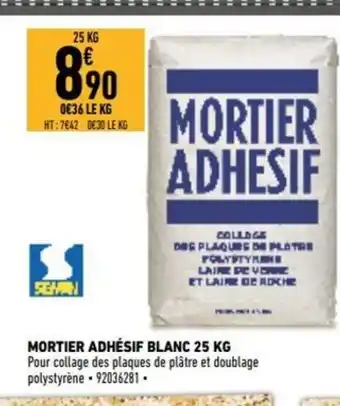 Brico Cash Mortier Adhésif Blanc 25 kg offre