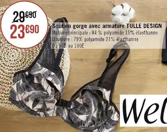 Géant Casino Well soutien gorge avec armature tulle design offre
