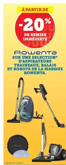 Hyper U Aspirateurs traineaux, balais et robots de la marque rowenta offre