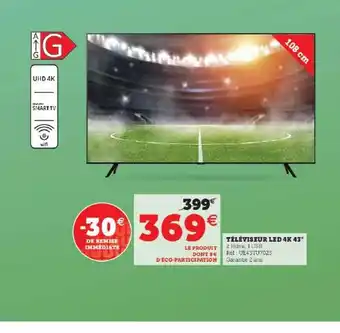 Hyper U Téléviseur led 4k 43 offre