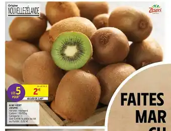 Intermarché Hyper Kiwi vert zespri offre