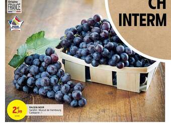 Intermarché Hyper Raisin noir offre