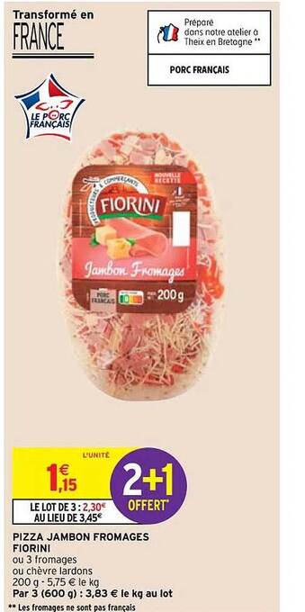 Intermarché Hyper Pizza jambon fromages fiorini offre