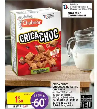 Intermarché Hyper Crica choc' chocolat noisette chabrior offre