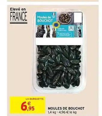Intermarché Hyper Moules de bouchot offre