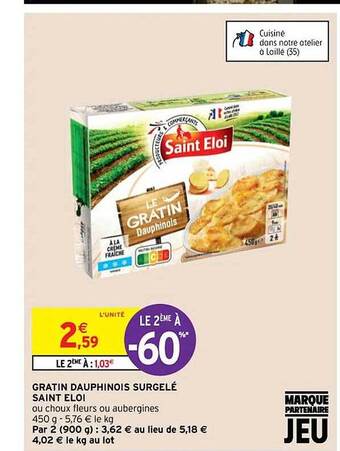 Intermarché Hyper Gratin dauphinois surgelé saint eloi offre