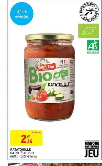 Intermarché Hyper Ratatouille saint éloi bio offre
