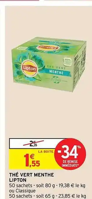 Intermarché Hyper Thé vert menthe lipton offre