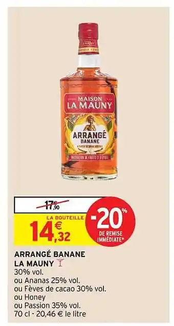 Intermarché Hyper Arrangé banane la mauny offre