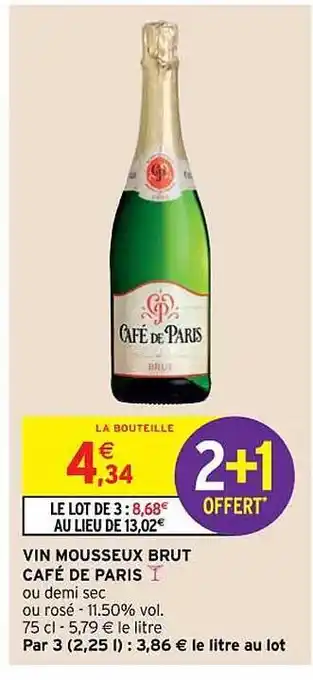 Intermarché Hyper Vin mousseux brut café de paris offre