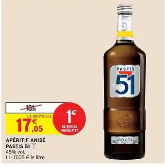 Intermarché Hyper Apéritif anisé pastis 51 offre