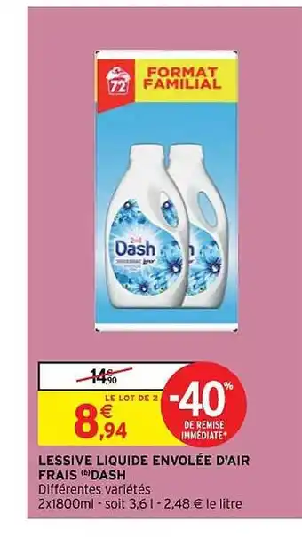 Intermarché Hyper Lessive liquide envolée d'air frais dash offre